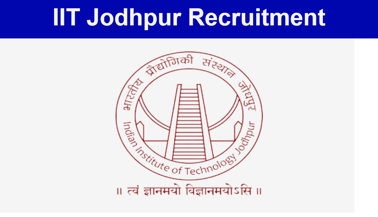 IIT Jodhpur 2 Project Associate Job Vacancy Apply Online
